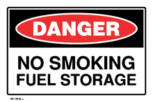 Danger - No Smoking Fuel Storage